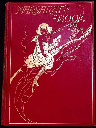 Charles Robinson - Margarets Book 1911 Charles Robinson - Margaret's Book (1913)