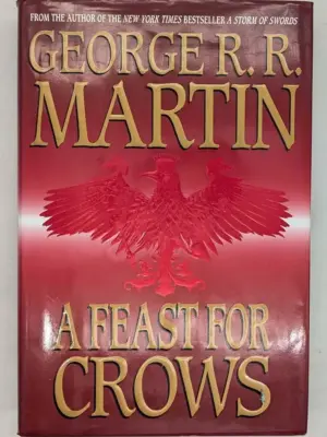 A Feast for Crows - G.R.R. Martin 2005 | 1st Edition