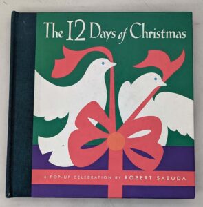 12 Days of Christmas Pop-up Book 1996 - Robert Sabuda | 1st Edition