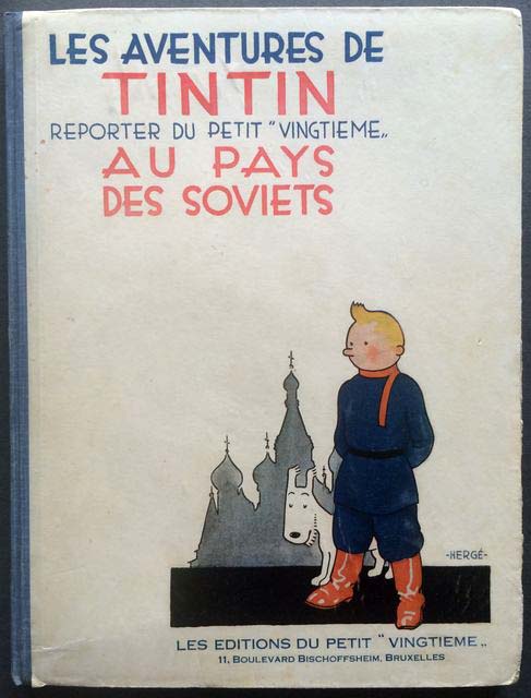 Hergé (Tintin) Biography Herge TIntin Au Pays Des Soviets