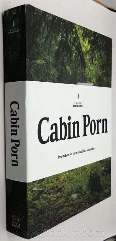 Cabin Porn Inspiration for Your Quiet Place Somewhere