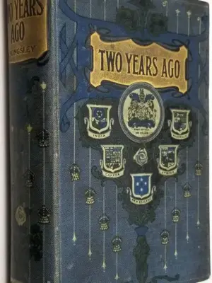 Two Years Ago - Charles Kingsley 1908