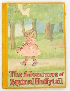 The Adventures of Squirrel Fluffytail - Dolores McKenna 1921