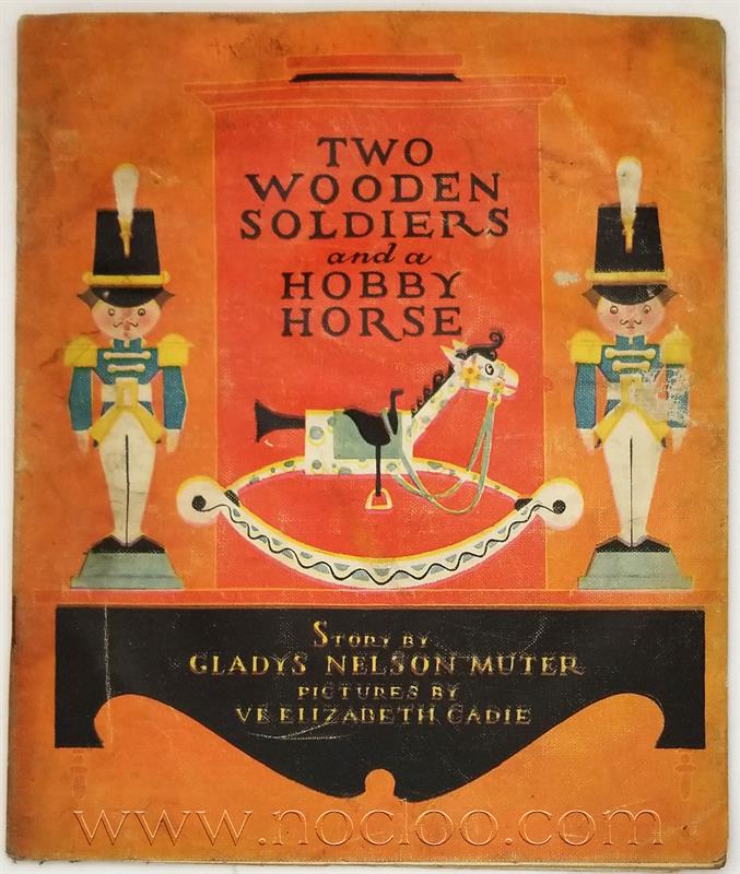 Two Wooden Soldiers and a Hobby Horse 1924 | Rare First Edition Books -  Golden Age Children's Book Illustrations