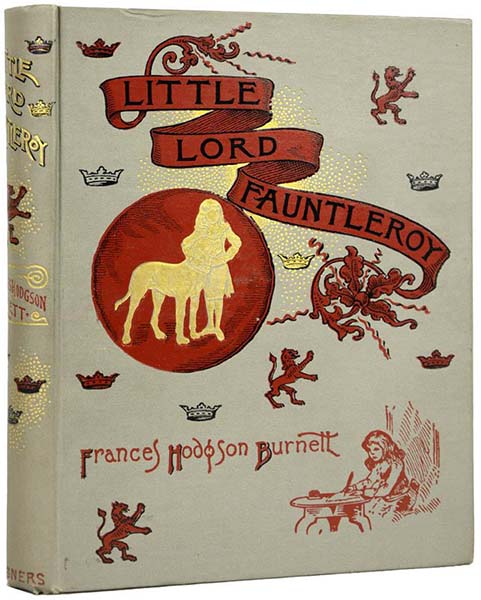 Little Lord Fauntleroy Frances Hodgson Burnett