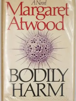 Bodily Harm - Margaret Atwood 1981 | 1st Edition SIGNED