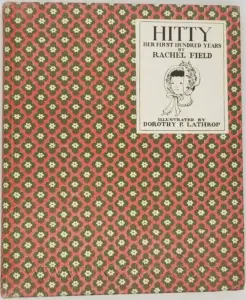 Hitty, Her First Hundred Years - Rachel Field 1931