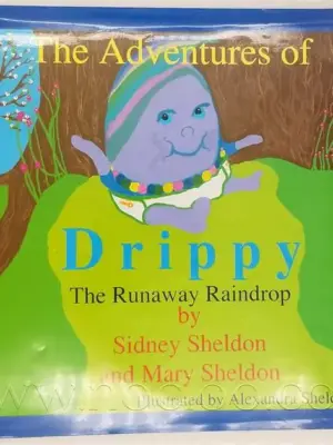 The Adventures of Drippy The Runaway Raindrop - Sidney Sheldon SIGNED