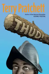 Thud!: A Novel of Discworld - Terry Pratchett 2005 | 1st Edition