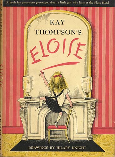 Hilary Knight Biography Eloise - Kay Thompson