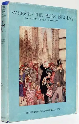 Arthur Rackham - Illustrations for Where the Blue Begins 1922 Where the Blue Begins - Arthur Rackham 1922