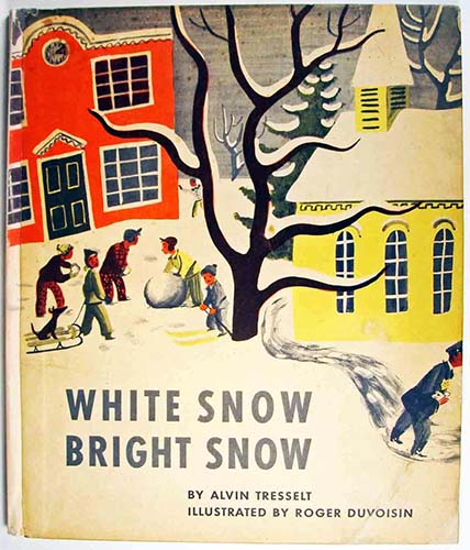 White Snow Bright Snow Roger Duvoisin 1947