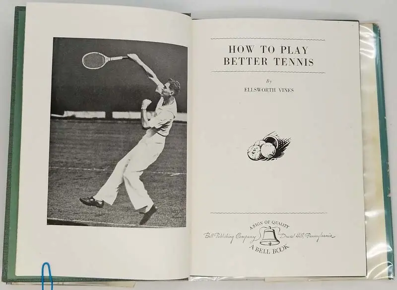 How To Play Better Tennis - Vines, Ellsworth 1938