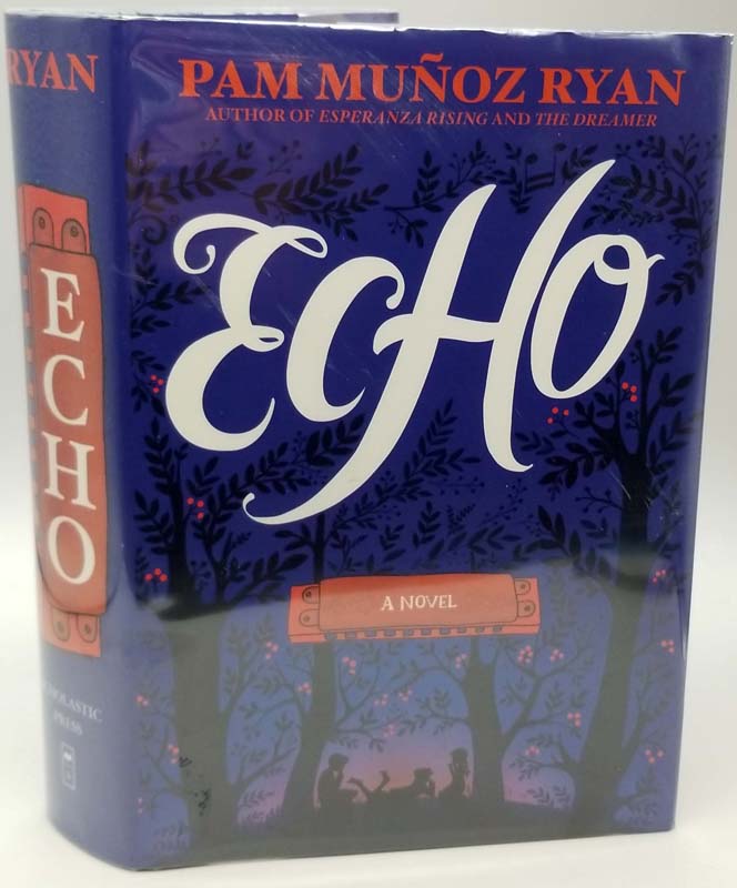 Echo - Pam Muñoz Ryan