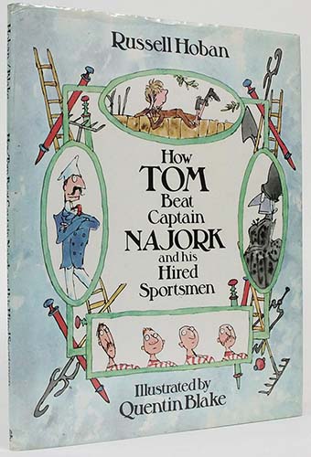 Sir Quentin Blake Biography How Tom Beat Captain Najork and His Hired Sportsmen - Quentin Black 1974