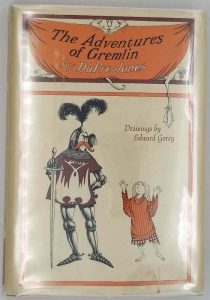 The Adventures of Gremlin. Drawings by Edward Gorey 1966.