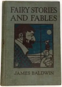 Fairy Stories & Fables - James Baldwin 1923