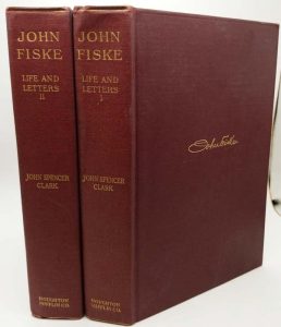 The Life and Letters of John Fiske - John Spencer Clark 1917