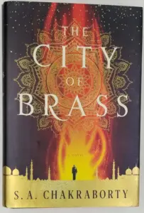 The City of Brass - S. A. Chakraborty 2017
