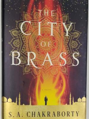 The City of Brass - S. A. Chakraborty 2017