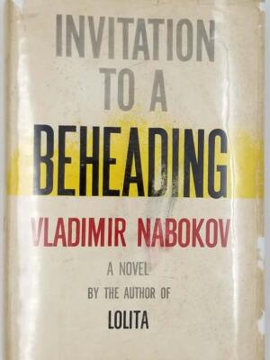 Invitation to a Beheading - Vladimir Nabokov 1959