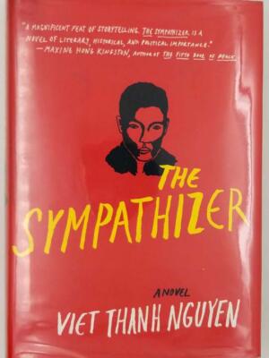 The Sympathizer - Viet Thanh Nguyen 2015