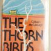 The Thorn Birds - Colleen McCullough 1977