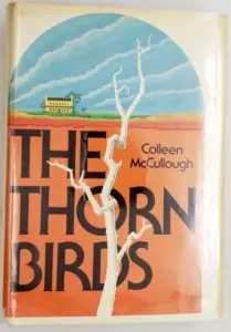 The Thorn Birds - Colleen McCullough 1977