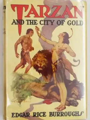 Tarzan and the City of Gold - Edgar Rice Burroughs 1933