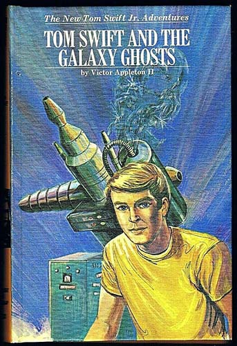 Tom Swift and the Galaxy Ghosts #33