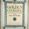 The Golden Cockerel - Aleksandr Pushkin (Illus. Boris Zvorykin) 1990