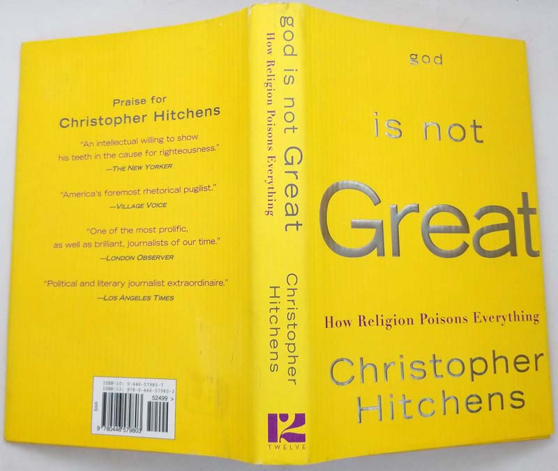 God Is Not Great: How Religion Poisons Everything - Christopher Hitchens 2004