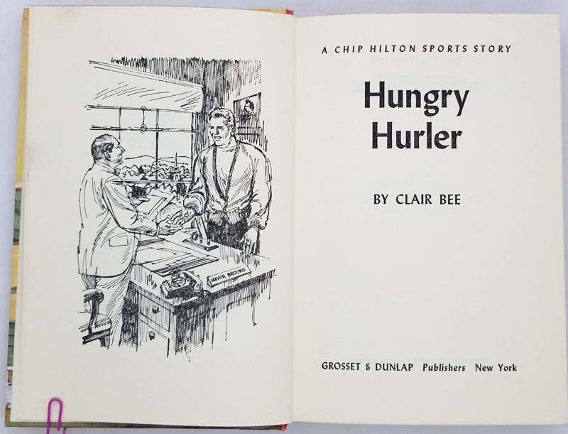 Chip Hilton #23 Hungry Hurler - Clair Bee 1966