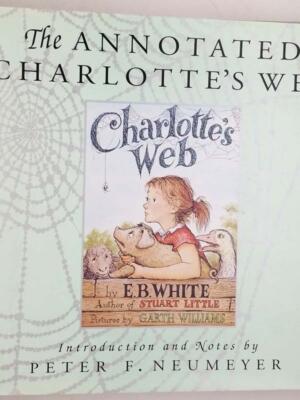 The Annotated Charlotte's Web - E. B. White 1994