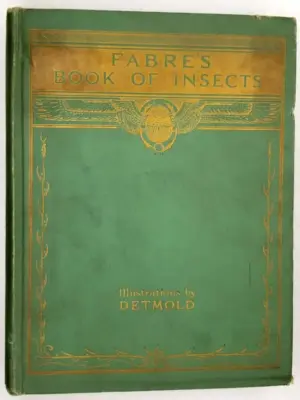 Fabre's Book of Insects - E J. Detmold 1921