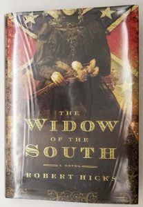 The Widow of the South - Robert Hicks 2005