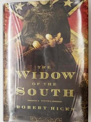 The Widow of the South - Robert Hicks 2005