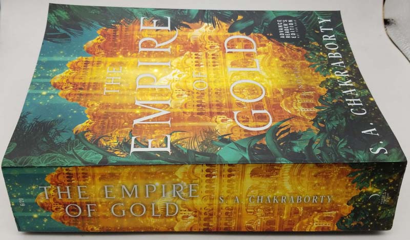 Empire of Gold (Daevabad Trilogy #3) ARC - S. A. Chakraborty