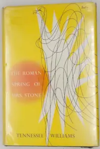 The Roman Spring of Mrs. Stone - Tennessee Williams 1950