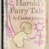 Harold's Fairy Tale - Crockett Johnson 1956 | 1st Edition
