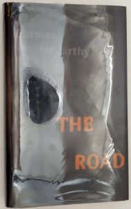 The Road - Cormac McCarthy 2006 | 1st Edition