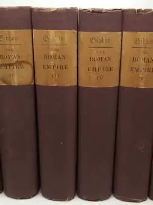 The History of the Decline and Fall of the Roman Empire - Edward Gibbon 1880