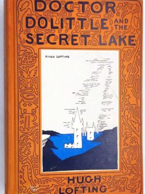 Doctor Dolittle and the Secret Lake - Hugh Lofting 1948 | 1st Edition