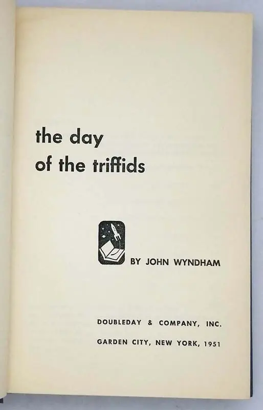 The Day of the Triffids - John Wyndham 1951