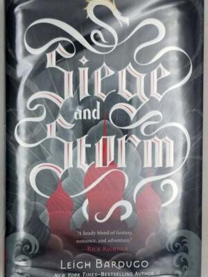 Siege and Storm - Leigh Bardugo 2013 | 1st edition