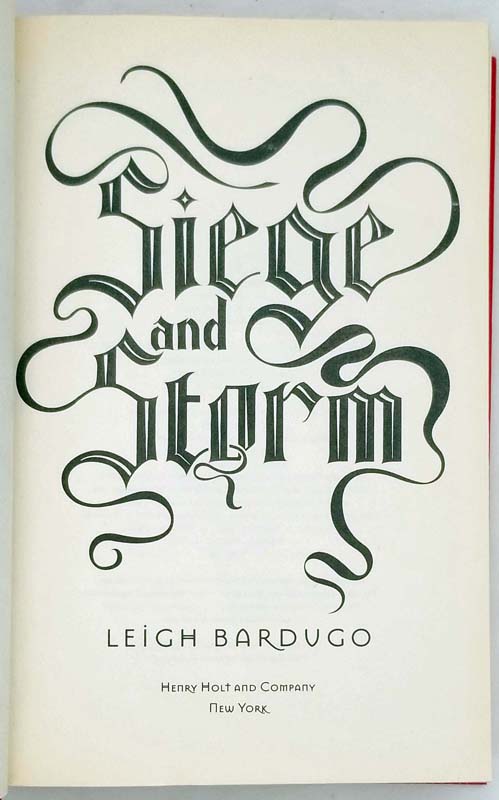 Siege and Storm - Leigh Bardugo 2013 | 1st edition