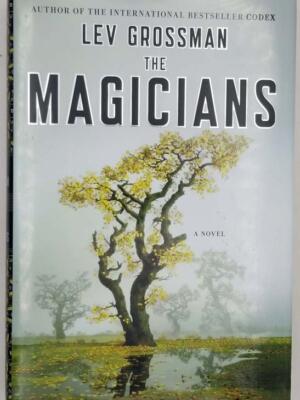 The Magicians - Lev Grossman 2009 SIGNED