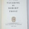 In the Clearing - Robert Frost 1962 Ltd Ed. SIGNED