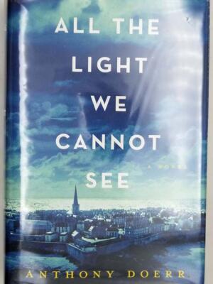 All the Light We Cannot See - Anthony Doerr 2014 | 1st Edition