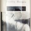 All The Pretty Horses - Cormac McCarthy 1992 | 1st Edition